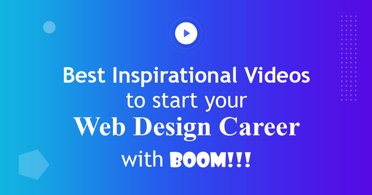 inspirational-videos-to-start-your-web-design-career
